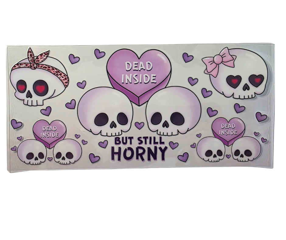 DEAD INSIDE BUT STILL HORNY