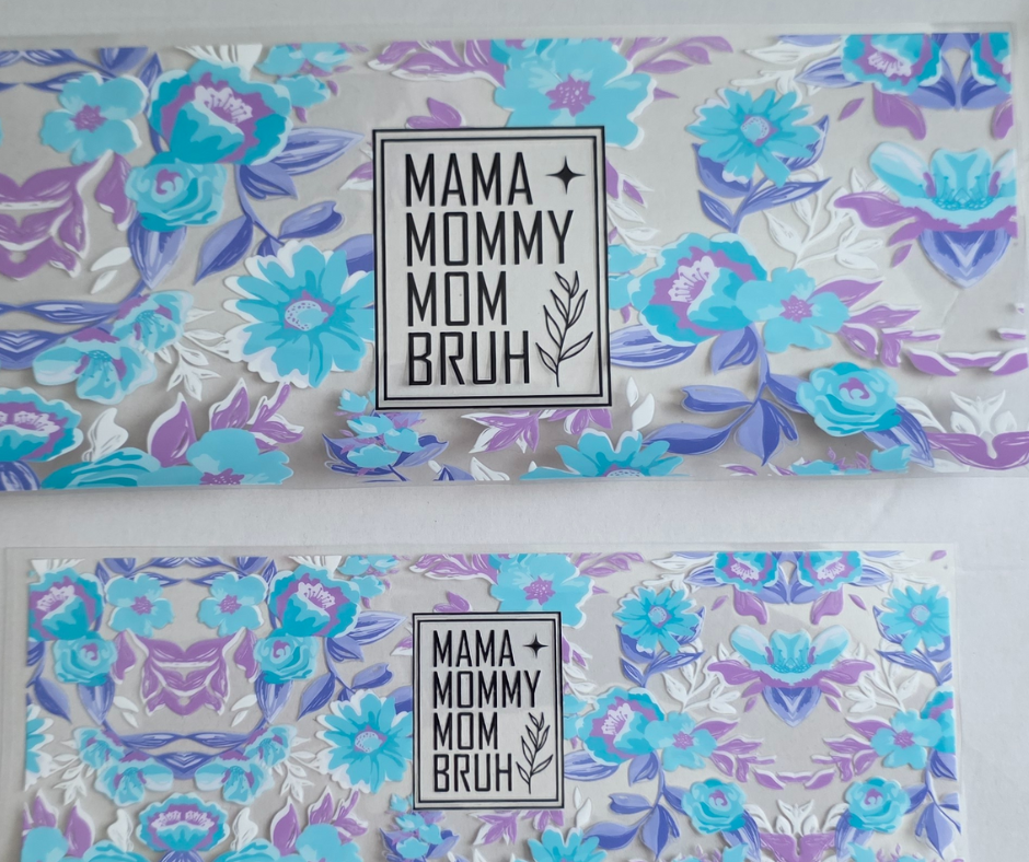 MAMA, MOMMY, MOM, BRUH (40OZ)