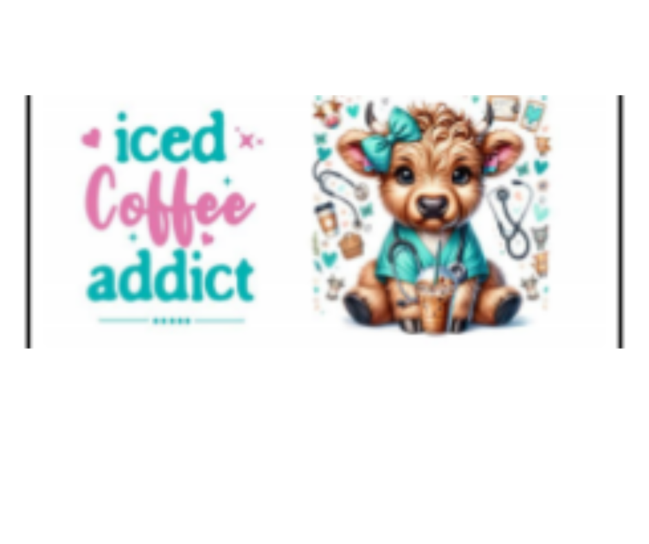 ICED COFFEE ADDICT NURSE COW