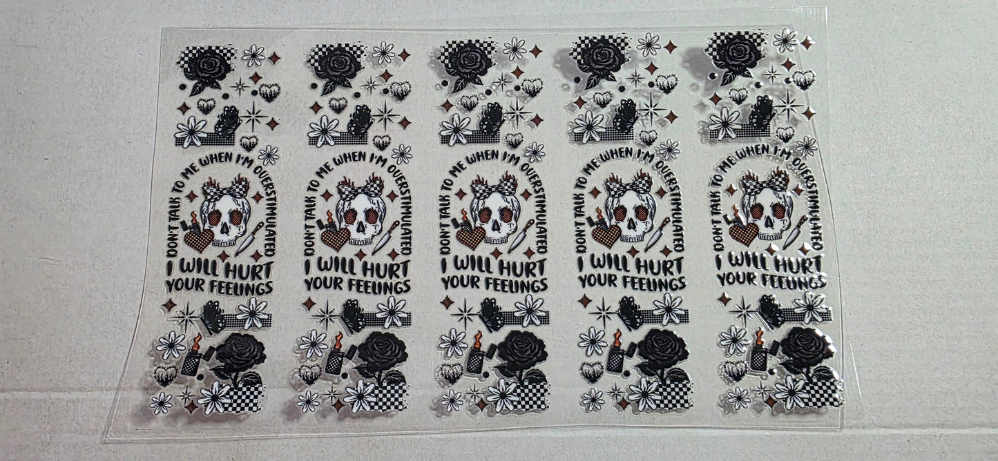 I WILL HURT YOUR FEELINGS PEN DECAL