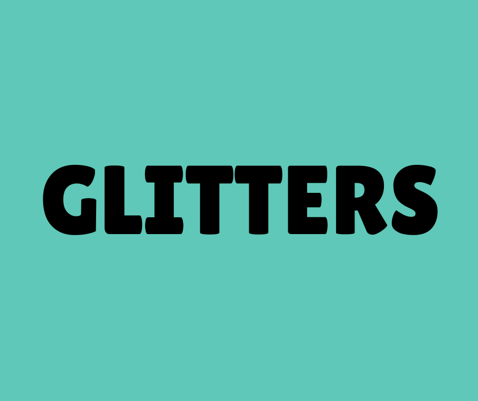 GLITTERS