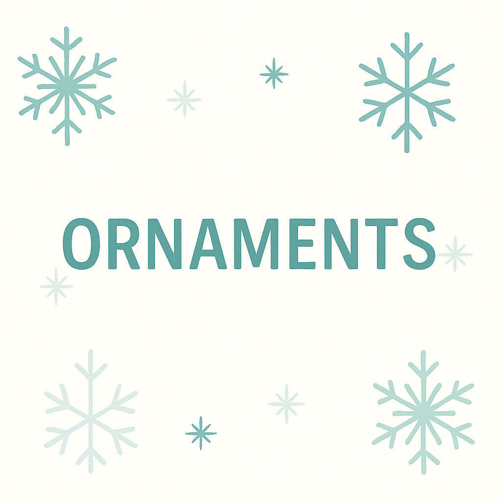 ORNAMENTS