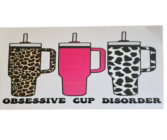 OBSESSIVE CUP DISORDER