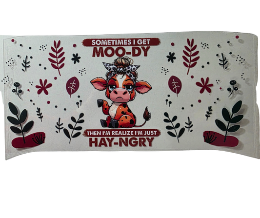 SOMETIMES I GET MOO-DY