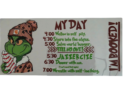 GRINCH IM BOOKED