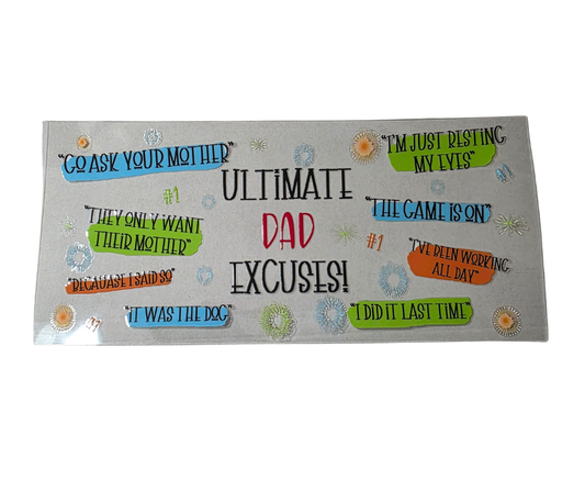 ULTIMATE DAD EXCUSES